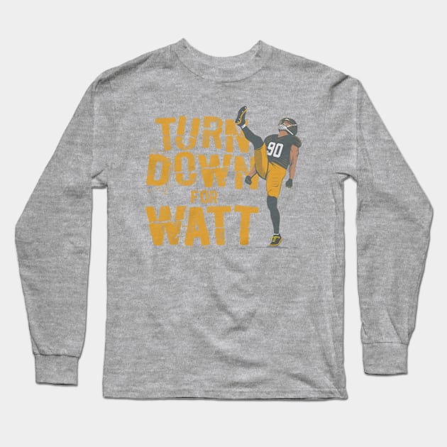 T.J. Watt Turn Down For Watt Long Sleeve T-Shirt by Chunta_Design